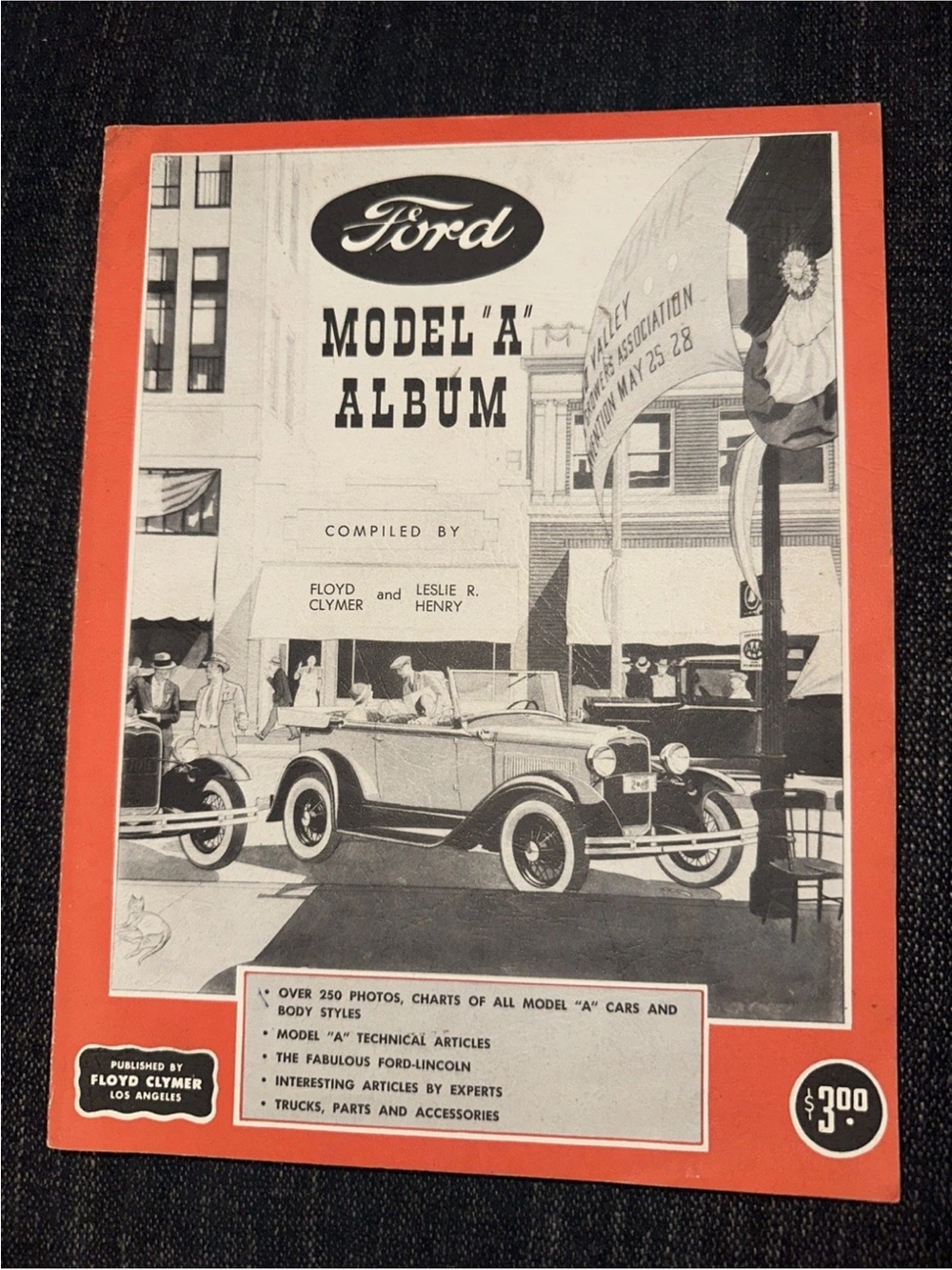 Vintage Ford Model A Album By Floyd Clymer And Henry 1960 Pictorial History Book